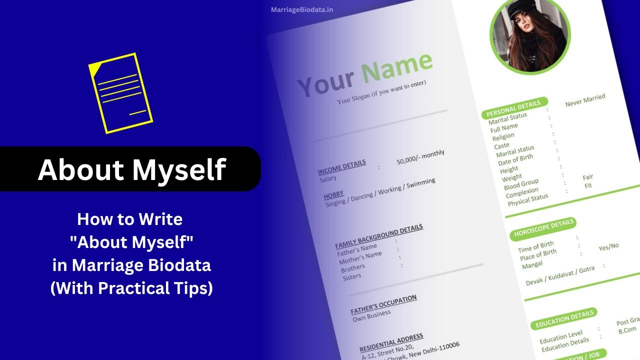 How to Write About Myself in Marriage Biodata