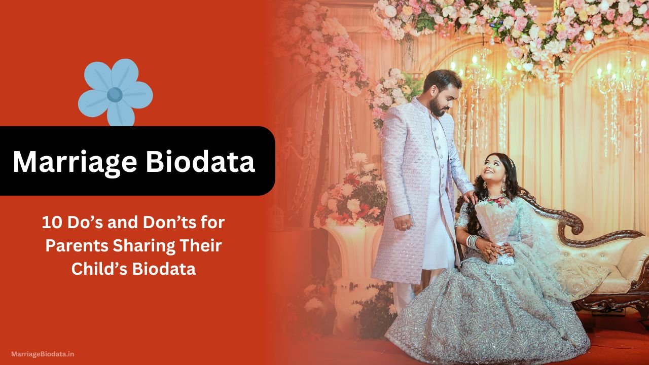 10 Do’s and Don’ts for Parents Sharing Their Child’s Biodata