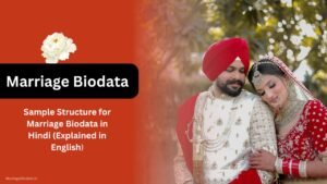 Sample Structure for Marriage Biodata in Hindi (Explained in English)